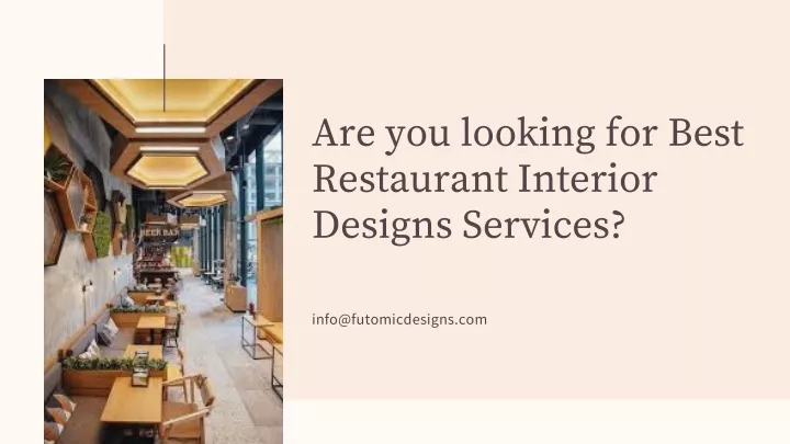 are you looking for best restaurant interior