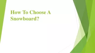 How To Choose A Snowboard