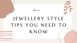 Jewellery Style Tips You Need To Know