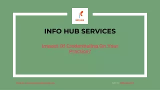 info hub services impact of credentialing on your practice