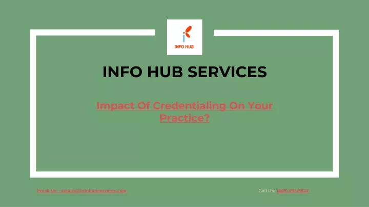 info hub services impact of credentialing on your practice
