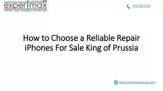 How to Choose a Reliable Repair iPhones For Sale King of Prussia