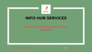 info hub services impact of credentialing on your