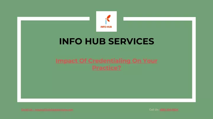 info hub services impact of credentialing on your