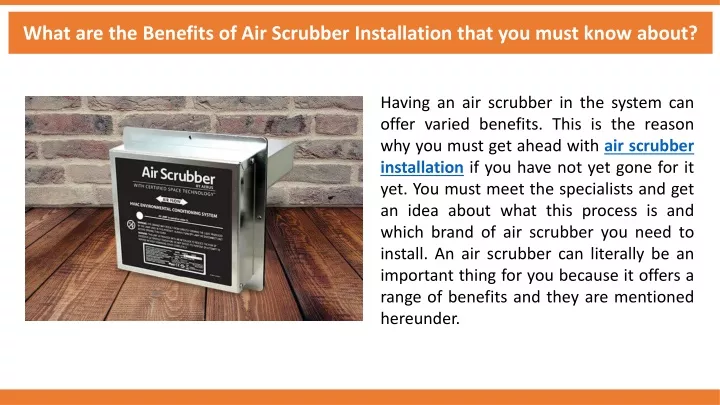 what are the benefits of air scrubber