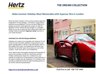 Make Summer Holidays Most Memorable with Supercar Hire in London