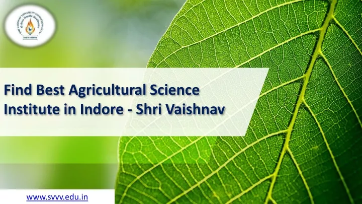 find best agricultural science institute in indore shri vaishnav