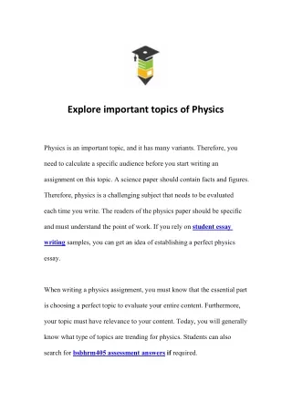 explore important topics of physics
