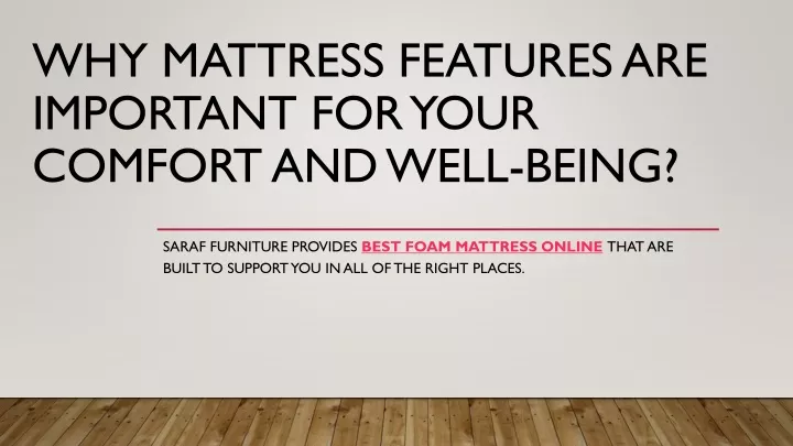 why mattress features are important for your comfort and well being