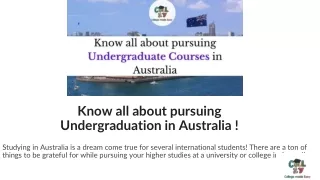 Know all about pursuing undergraduation in australia