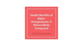 Health Benefits of Alpha-Ketoglutarate