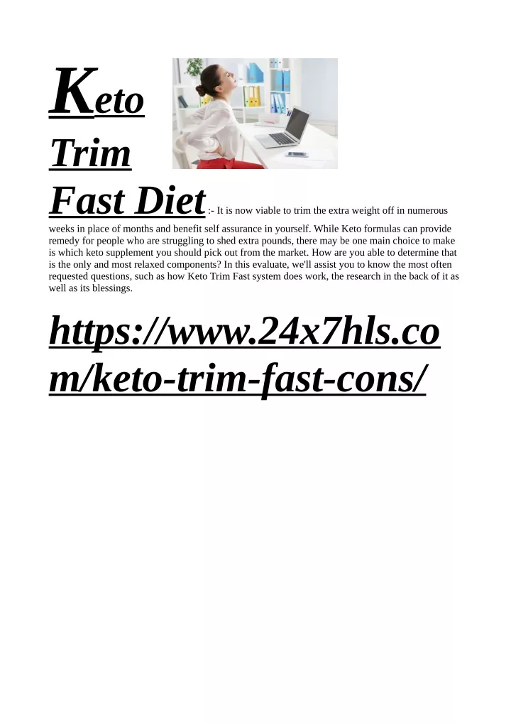 k eto trim fast diet it is now viable to trim