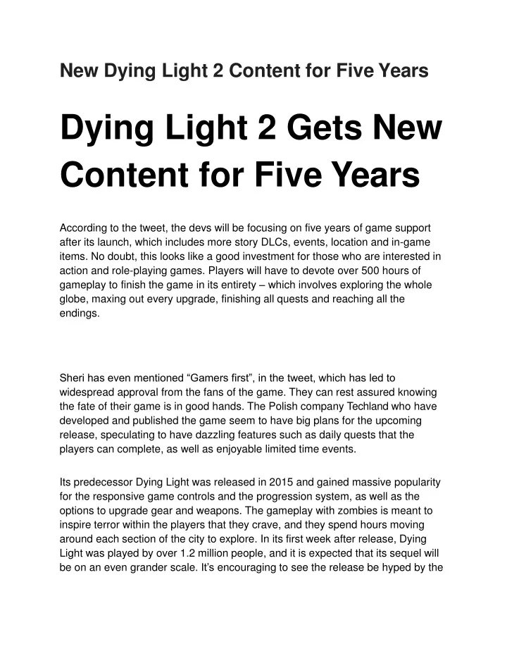 new dying light 2 content for five years