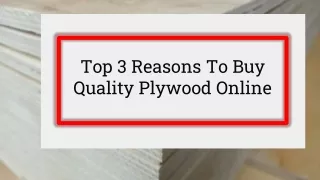Top 3 Reasons To Buy Quality Plywood Online