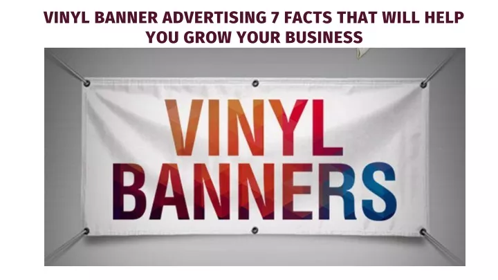 vinyl banner advertising 7 facts that will help
