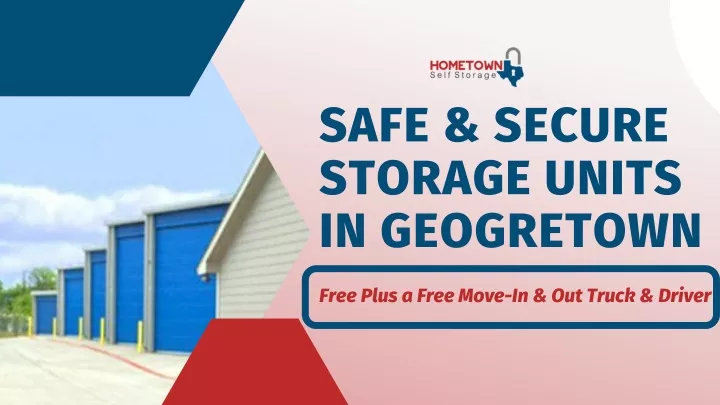 safe secure storage units in geogretown