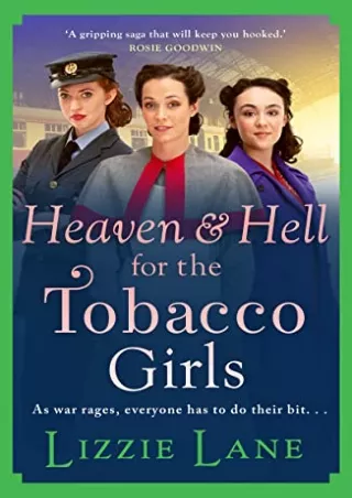 [Doc] Heaven and Hell for the Tobacco Girls Full