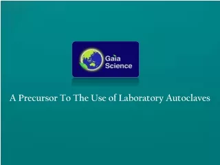 a precursor to the use of laboratory autoclaves