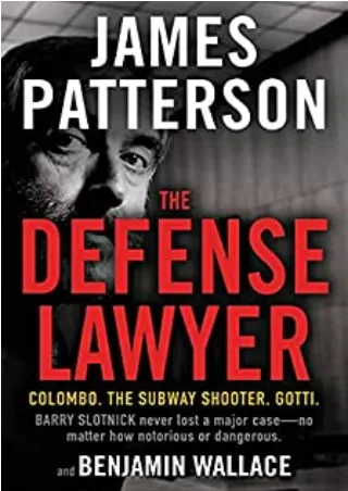 (Epub Download) The Defense Lawyer: The Barry Slotnick Story Full