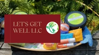 Best Personal Care Products at Affordable Cost by Let's Get Well LLC