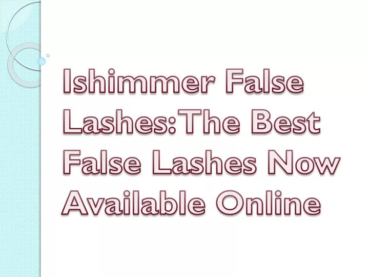 ishimmer false lashes the best false lashes now available online