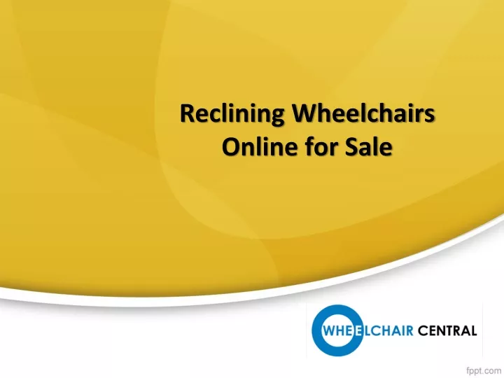 reclining wheelchairs online for sale