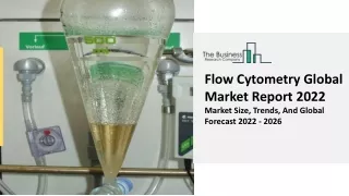 flow cytometry global market report 2022 market