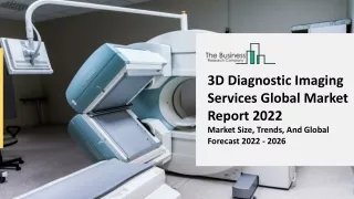 3d diagnostic imaging services global market