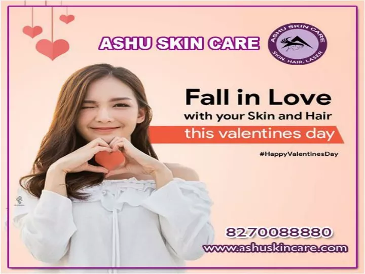 PPT - Ashu Skin Care Is Best Clinic For Hair And Skin Treatment In ...