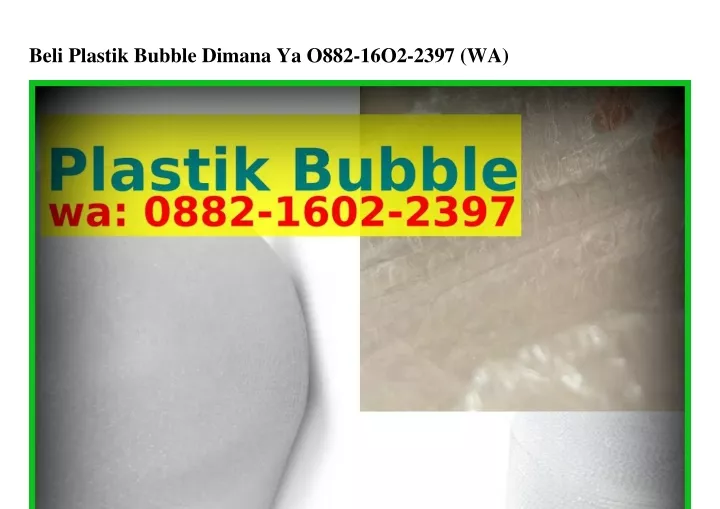 beli plastik bubble dimana ya o882 16o2 2397 wa