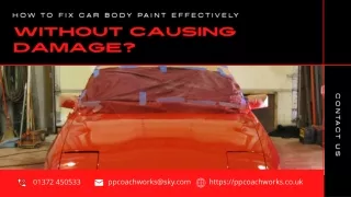 How to Fix Car Body Paint Effectively Without Causing Damage