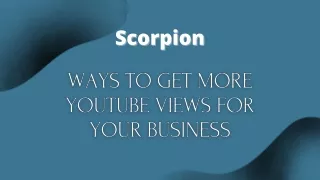 Ways To Get More YouTube Views For Your Business