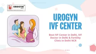 Best IVF Treatment in Delhi - Urogyn