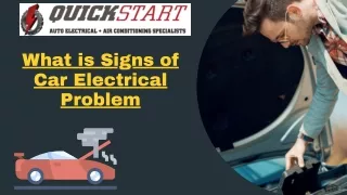 What is Signs of Car Electrical Problem
