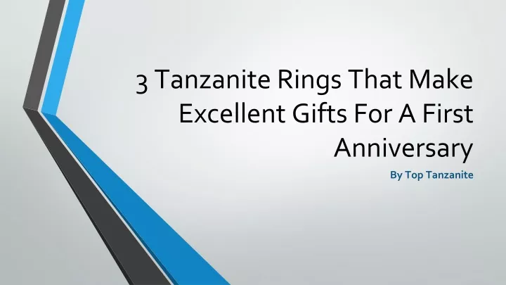 3 tanzanite rings that make excellent gifts for a first anniversary