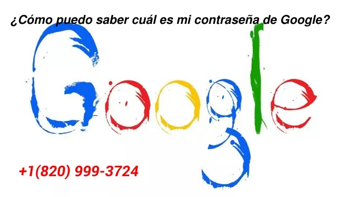 c mo puedo saber cu l es mi contrase a de google