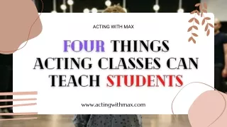 Four Things Acting Classes Can Teach Students