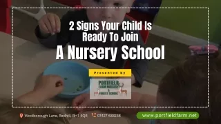 2 Signs Your Child Is Ready To Join A Nursery School