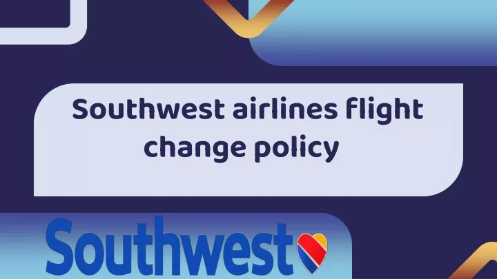 southwest airlines flight change policy