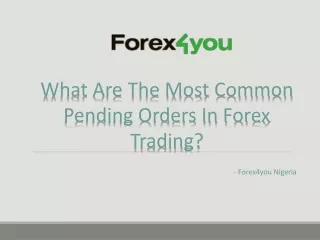 Most Common Pending Orders In Forex Trading