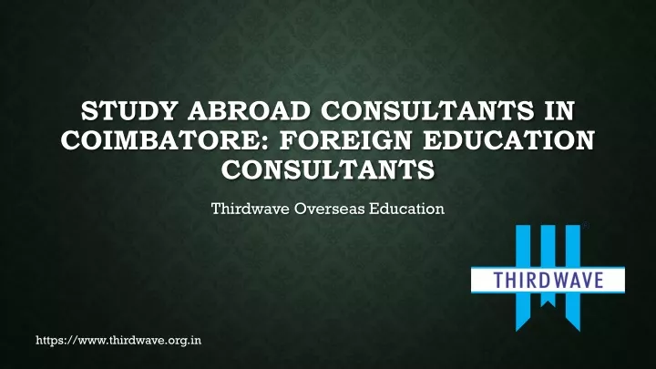 study abroad consultants in coimbatore foreign education consultants