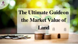 The Ultimate Guide on the Market Value of Land -converted
