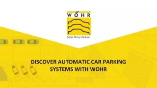 discover automatic car parking systems with wohr