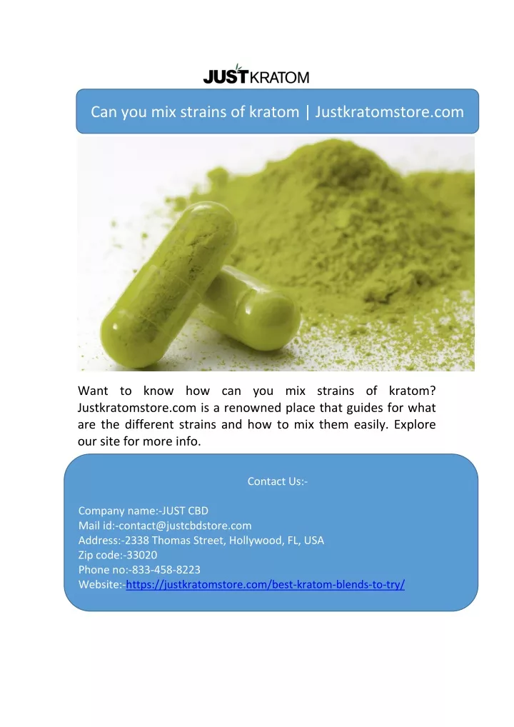 can you mix strains of kratom justkratomstore com