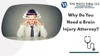 Why You Need Brain Injury Attorney?