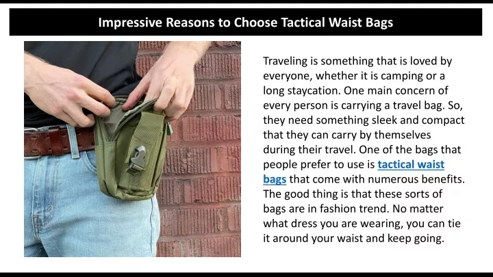 impressive reasons to choose tactical waist bags
