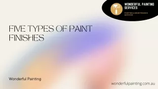 Five Types of Paint Finishes and Why Are They Important