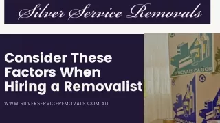 Consider These Factors When Hiring a Removalist