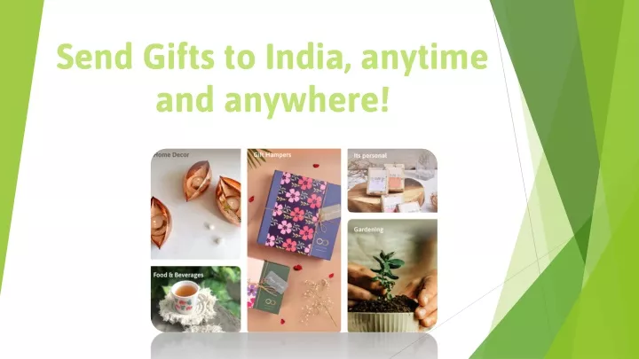 send gifts to india anytime and anywhere