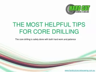 THE MOST HELPFUL TIPS FOR CORE DRILLING